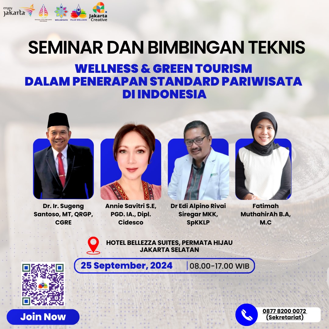 Seminar dan Bimtek Wellness & Green Tourism dalam Penerapan Standard Pariwisata di Indonesia